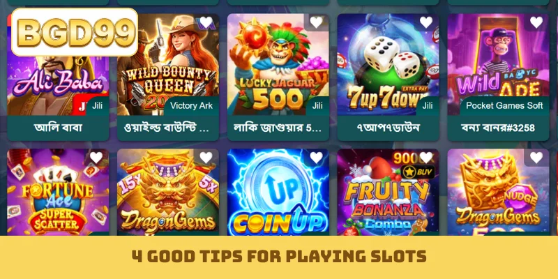 4 good tips for playing slots