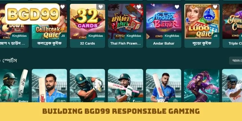 Building BGD99 responsible gaming