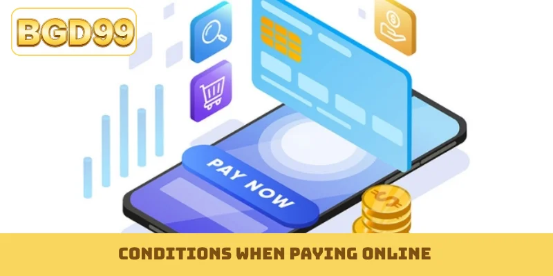 Conditions when paying online
