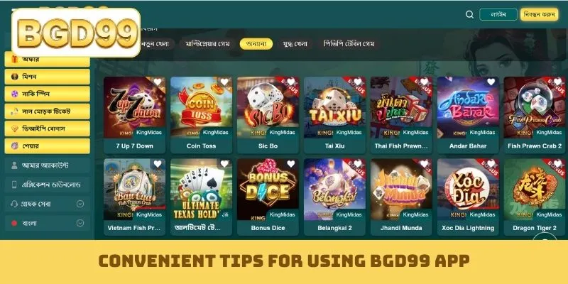 Convenient tips for using BGD99 app
