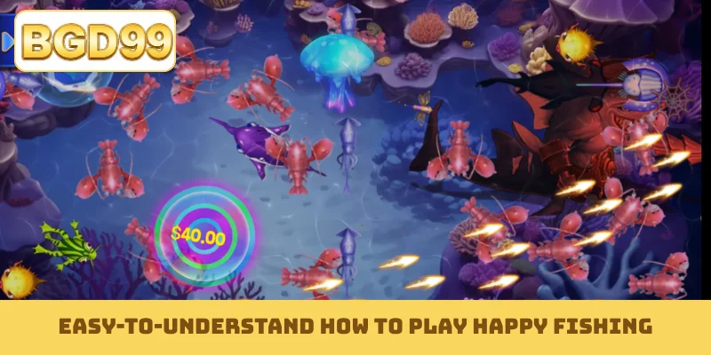 Easy-to-understand how to play Happy Fishing