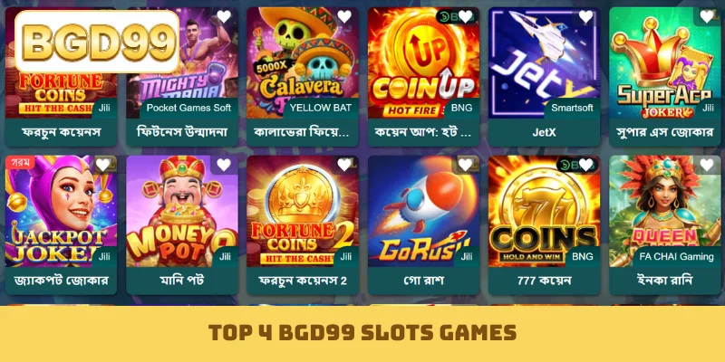 TOP 4 BGD99 slots games